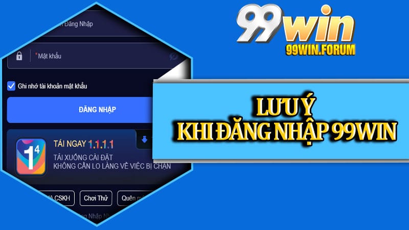 Đăng Nhập 99win – Khám Phá Thế Giới Giải Trí Uy Tín Và An Toàn